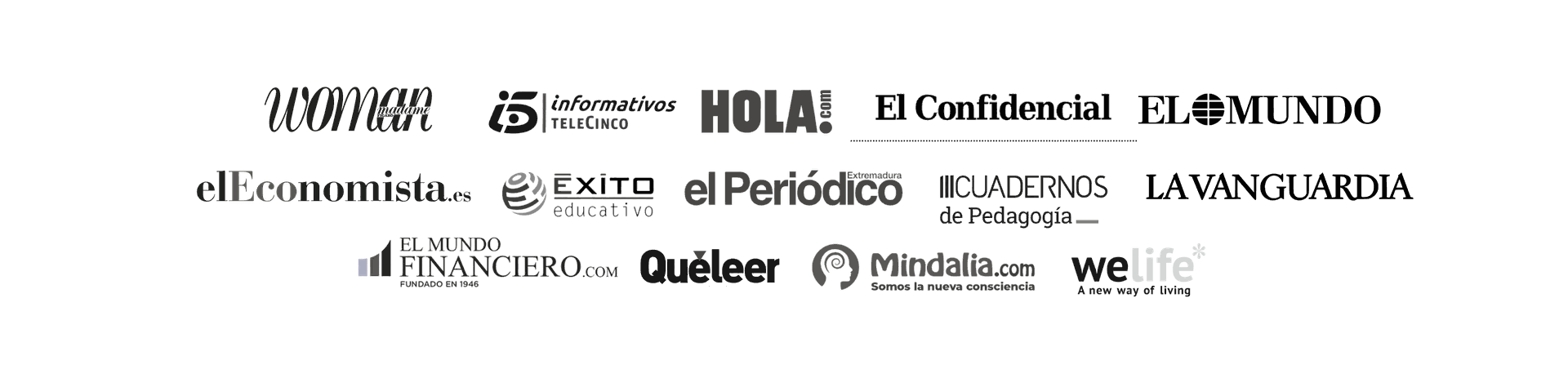 El Mundo, El Economista, ¡Hola!, Informativos Telecinco, La Vanguardia, El Confidencial, Woman, Cuadernos de Pedagogía, El Periódico, Éxito Educativo, WeLife