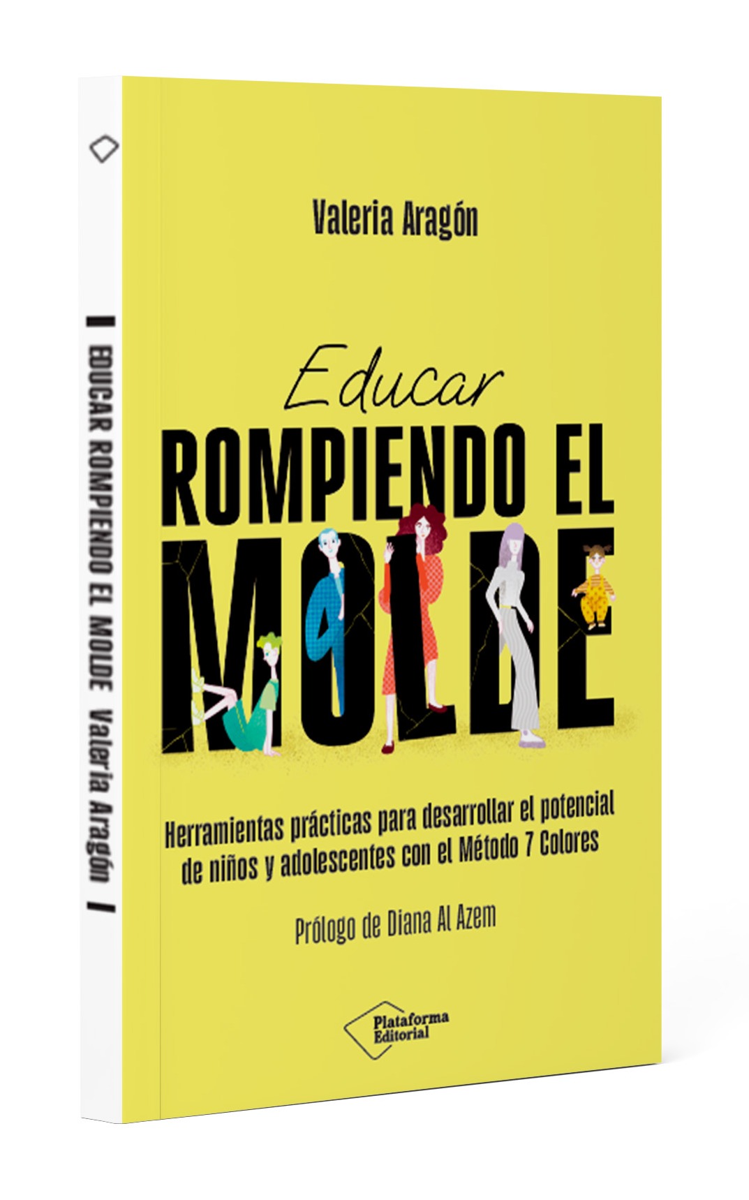 Educar rompiendo el molde, de Valeria Aragón