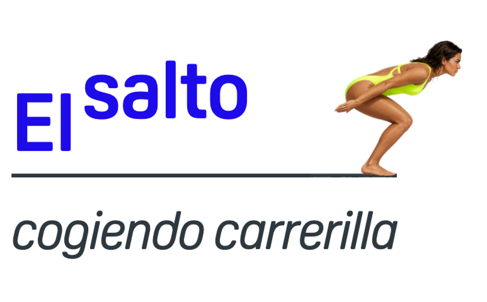 Cogiendo Carrerilla · El Salto del verano
