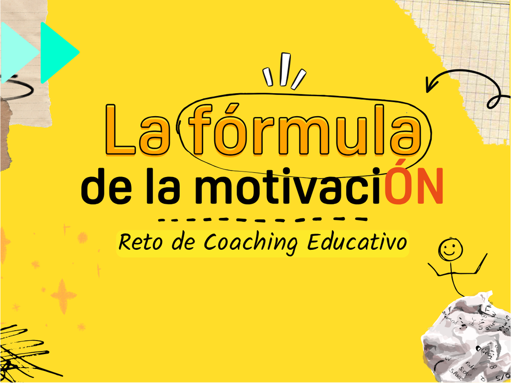 Reto · La fórmula de la motivación